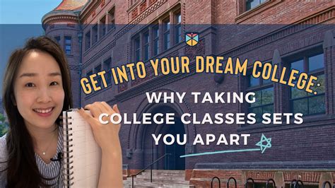 Get Into Your Dream College Why Taking College Classes Sets You Apart