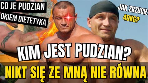 Kim Jest Mariusz Pudzianowski Doping Strongman Co Jad Okiem