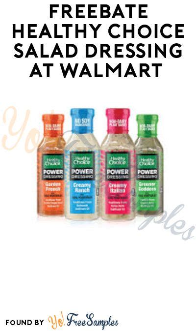 Three Bottles Of Freebiet Healthy Choice Salad Dressing At Walmart With Text Overlay That Says