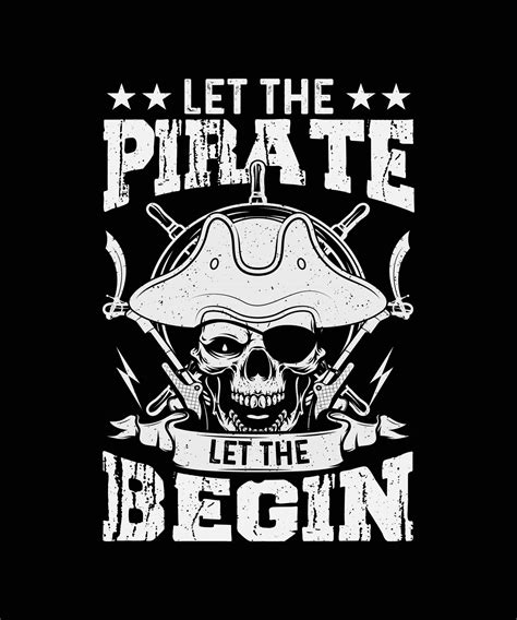 Pirate T Shirt Design Let The Pirate Shenanigans Begin 26226003 Vector