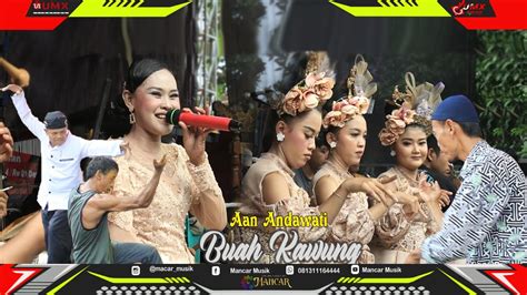 Buah Kawung Voc Aan Andawati Mancarmusik Supported By Umx