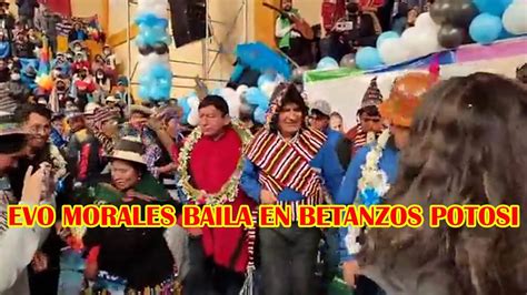 ASI FUE RECIBIDO EVO MORALES EN EL MUNICIPIO DE BETANZOS EN POTOSI