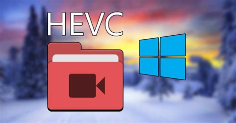 Códec HEVC gratis en Windows 10 para 4K cómo descargar e instalar