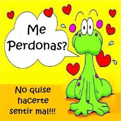 Imagenes De Disculpa De Amor Divertidas Y Tiernas Tarjetas Para