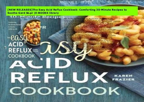 New Releases The Easy Acid Reflux Cookbook Comforting 30 Minute