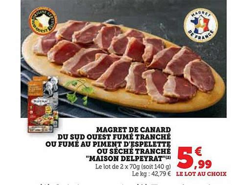 Promo Magret De Canard Du Sud Ouest Fum Tranch Ou Fum Au Piment D