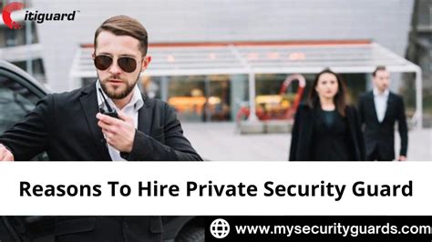 Reasons To Hire Private Security Guards Citiguard