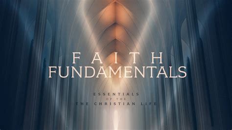 Faith Fundamentals The Trinity Grace Bible Church Hollidaysburg