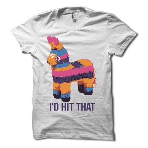 Id Hit That Shirt Funny Fiesta T Shirt Cinco De Mayo Shirt Id Hit