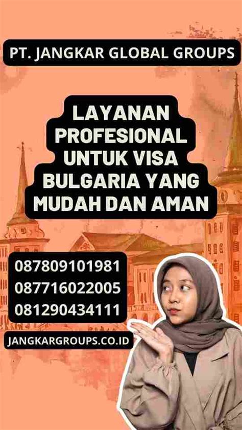 Layanan Profesional Untuk Visa Ke Bulgaria Yang Mudah Jangkar Global