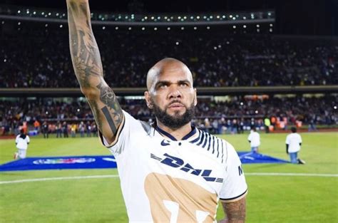 Pumas Rescinde Contrato De Dani Alves Ap S Acusa O De Agress O Sexual