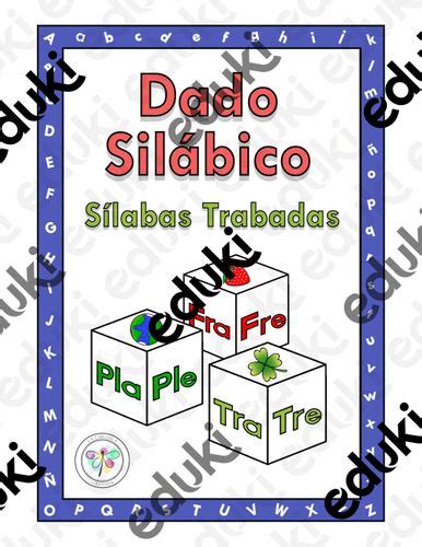 Dado Silabico Silabas Trabadas Silabario Material De La Siguiente Asignatura Material