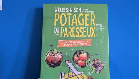 Gagnez le livre Réussir son potager du paresseux de Didier