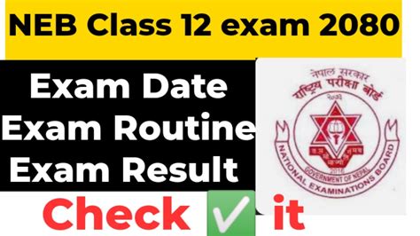 Class 12 Exam News NEB Class 12 Exam 2080 Date Routine Result YouTube