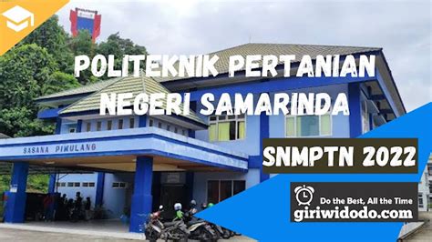 Daya Tampung Dan Peminat Snmptn 2022 Politeknik Pertanian Negeri