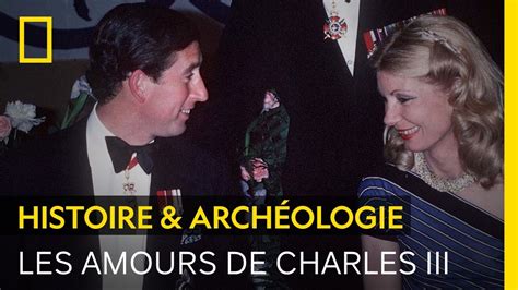 La vie amoureuse tourmentée de Charles III YouTube