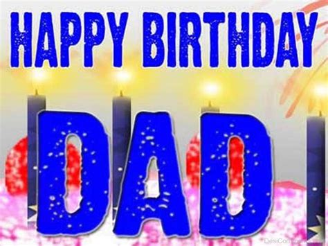 Birthday Wishes For Father Pictures Images Graphics