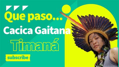 Discovering The Secrets Of Cacica Gaitana In Timana Huila YouTube