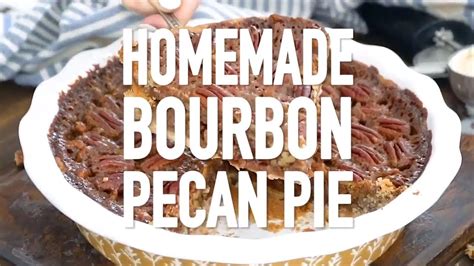 Homemade Pecan Pie Recipe Youtube