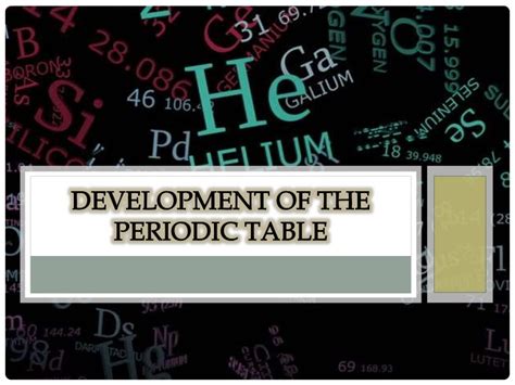 Development Of The Periodic Table