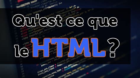 Quest Ce Que Le Html Youtube