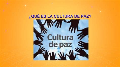 Cultura De Paz Pptx