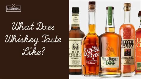 What Does Whiskey Taste Like Beyond The Barrel