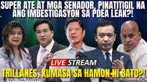 Super Ate Mga Senador Pinatitigil Na Ang Imbistigasyon Sa Pdea Leak