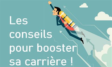 Comment booster sa carrière Les conseils d André Dan