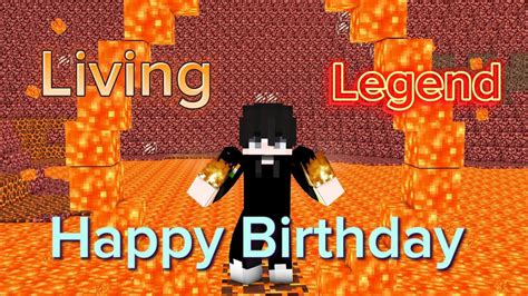 Living Legend The God Of Minecraft Livinglegendop Happy Birthday