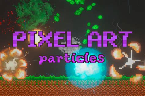 Pixel Art Particles Pack Vfx 粒子 Unity Asset Store