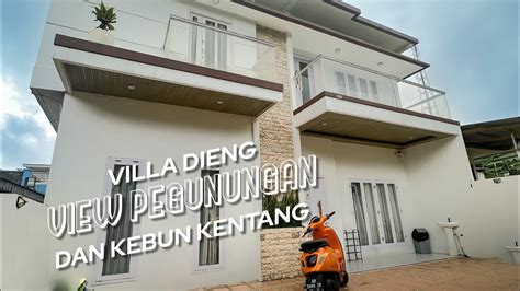 Villa Dieng View Alam Dieng Hoteldieng Youtube