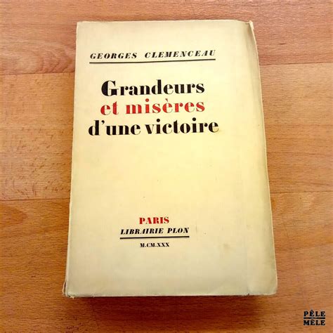 Grandeurs Et Mis Res D Une Victoire Georges Clemenceau Librairie