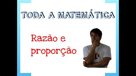 Razão E Proporção Youtube