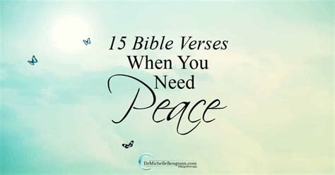 15 Bible Verses When You Need Peace Dr Michelle Bengtson