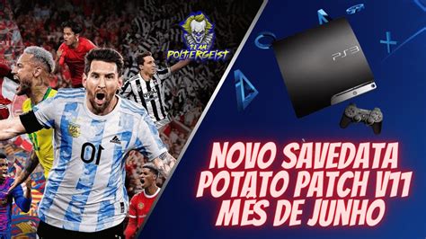 POTATO PATCH V11 SAVEDATA ATUALIZADO PS3 YouTube