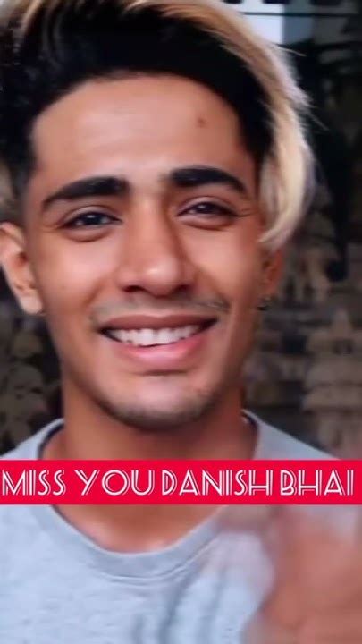 Miss You Danish Bhai💔😭😭😭😭😭😭😭😭🤲🤲🤲🤲🤲🤲🤲 Youtube