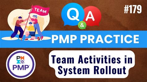 PMP Exam Practice Question And Answer 179 Team Activities In System