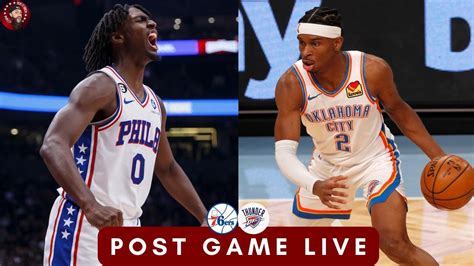 Sixers Vs Thunder Instant Reactions Post Game Live Romp Ribp