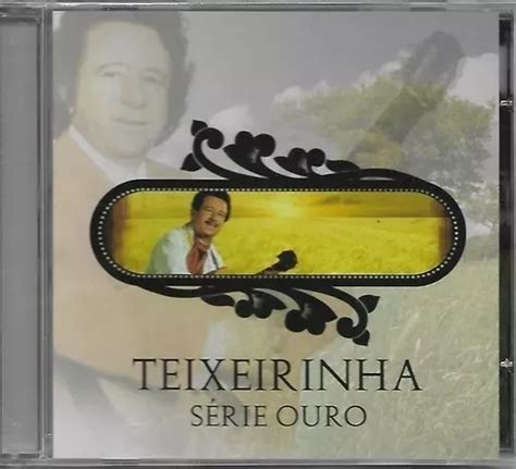 Cd Teixeirinha Grandes Sucessos Serie Ouro MercadoLivre