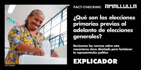 Explicador Qué son las elecciones primarias previas al adelanto de