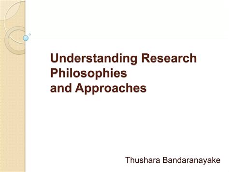 Understanding Research Philosophies PPT