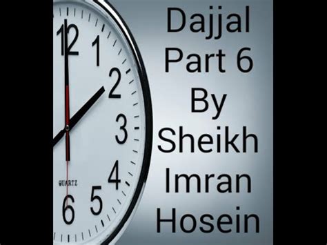 Part Of Dajjal The False Mesiah By Sheikh Imran Hosein Youtube