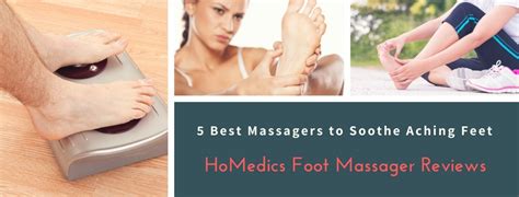 HoMedics Foot Massager Reviews: Best Massager to Soothe Aching Feet