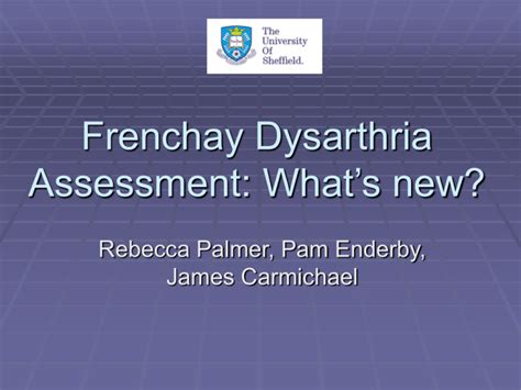 Frenchay Dysarthria Assessment Updates And New Features