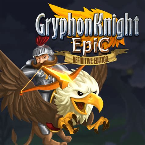 Gryphon Knight Epic Definitive Edition