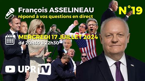 Fran Ois Asselineau R Pond Vos Questions En Direct N Youtube