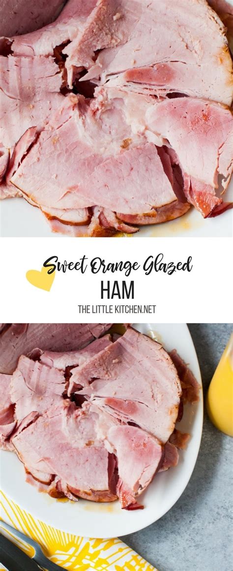 Orange Glazed Ham Recipe The Little Kitchen