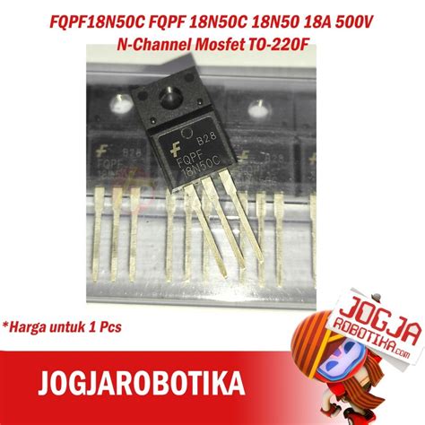 Jual FQPF18N50C FQPF 18N50C 18N50 18A 500V N Channel Mosfet TO 220F