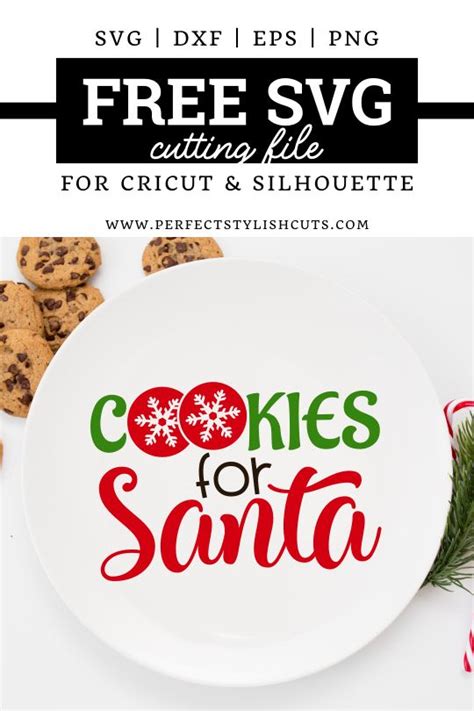 Free Cookies For Santa Svg Milk For Santa Svg Files Cookies For